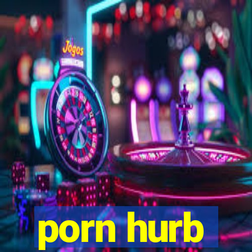 porn hurb